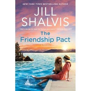 The Friendship Pact -- Jill Shalvis